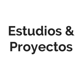 Estudios y Proyectos